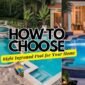 How to choose right Inground Pool For Your Home 1 85x85